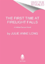 The First Time At Firelight Falls - Preview