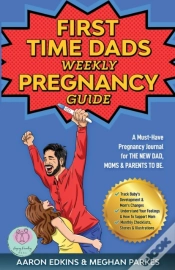 Capa do artigo The First Time Dads Weekly Pregnancy Guide