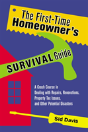 The First-Time Homeowner'S Survival Guide - Preview
