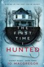 The First Time I Hunted - Preview