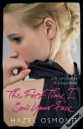 The First Time I Saw Your Face