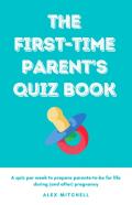 The First-Time Parent'S Quiz Book