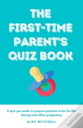 The First-Time Parent'S Quiz Book