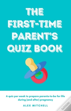 Capa do artigo The First-Time Parent'S Quiz Book