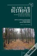 The First To Be Destroyed
