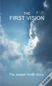 Capa do artigo The First Vision - The Joseph Smith Story