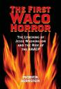 The First Waco Horror - Preview