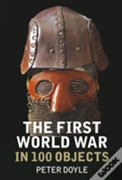 Capa do artigo The First World War In 100 Objects