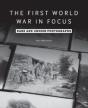 The First World War In Focus - Preview