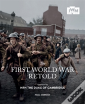 The First World War Retold