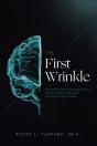 The First Wrinkle: The Effects Of Childh - Preview
