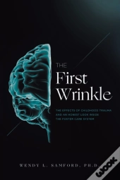 The First Wrinkle: The Effects Of Childh