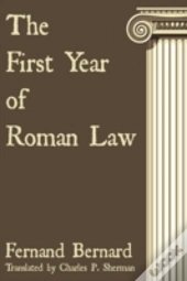 The First Year Of Roman Law