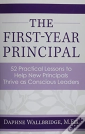 The First-Year Principal