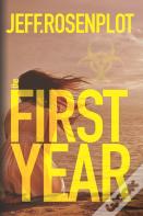 The First Year