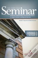 The First Year Seminar Volume I