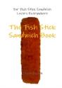 The Fish Stick Sandwich Book - Preview