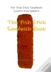 Capa do artigo The Fish Stick Sandwich Book