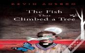 The Fish That Climbed A Tree