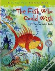 The Fish Who Could Wish