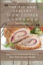 The Fit And Healthy Slow Cooker Cookbook - Preview