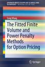 The Fitted Finite Volume And Power Penalty Methods For Option Pricing - Preview