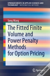 Capa do artigo The Fitted Finite Volume And Power Penalty Methods For Option Pricing