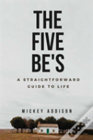 The Five Be'S