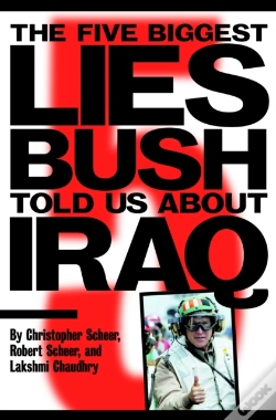 Capa do artigo The Five Biggest Lies Bush Told Us About Iraq