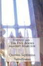 The Five Books Against Marcion - Preview