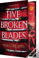 The Five Broken Blades (Deluxe Limited Edition)