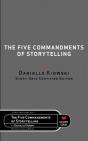 The Five Commandments Of Storytelling - Preview