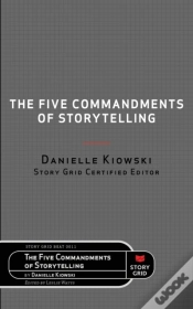 Capa do artigo The Five Commandments Of Storytelling