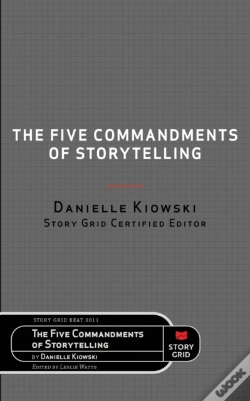 Capa do artigo The Five Commandments Of Storytelling