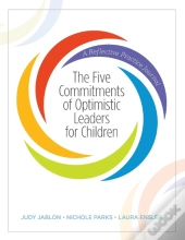 The Five Commitments Of Optimistic Leaders For Children