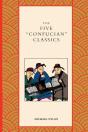 The Five "Confucian" Classics - Preview