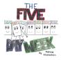 The Five Day Week - Preview
