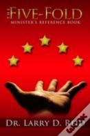 The Five-Fold Minister'S Reference Book