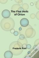 The Five Hells Of Orion