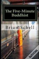 The Five-Minute Buddhist