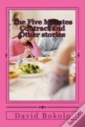 The Five Minutes Contract And Other Stor