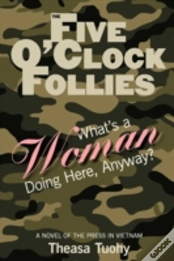Capa do artigo The Five O'Clock Follies: What'S A Woman Doing Here, Anyway?