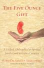 The Five Ounce Gift - Preview