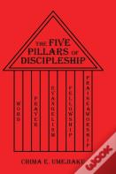The Five Pillars Of Discipleship
