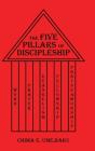 The Five Pillars Of Discipleship - Preview