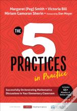 The Five Practices In Practice (Elementary)