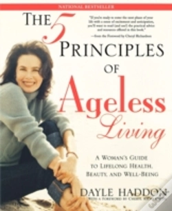 Capa do artigo The Five Principles Of Ageless Living