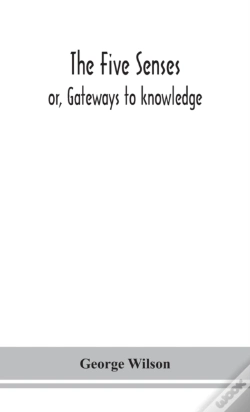 Capa do artigo The Five Senses; Or, Gateways To Knowledge