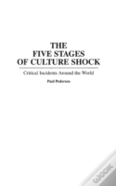 The Five Stages Of Culture Shock