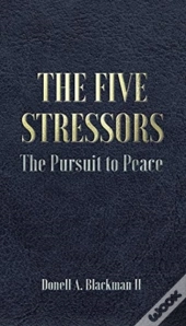 The Five Stressors